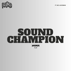 TROLLEY SNATCHA - SOUND CHAMPION (XAEBOR REMIX)