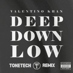 Valentino Khan - Deep Down Low (ToneTech Remix)
