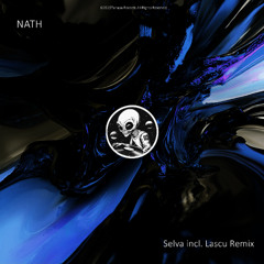 02.Nath - Selva (Lascu Remix)