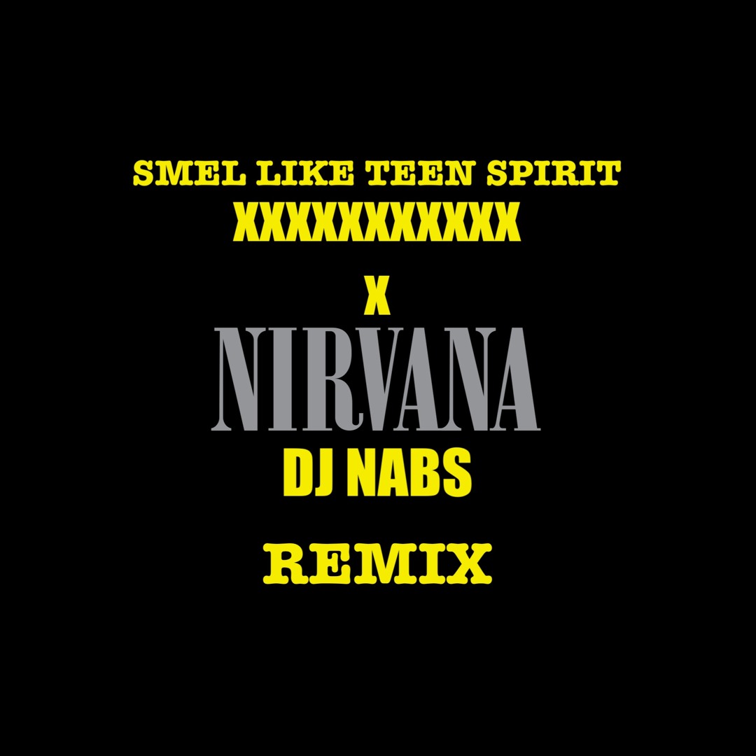 洋楽 Smells Like Teen Spirit Remix Smells Like Teen Spirit ‑ 曲・歌詞：ニルヴァーナ | Spotify