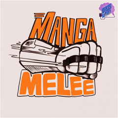 Manga Melee Chapter 41: Presidential Draft ft. Miles of What Do You Say Anime?!
