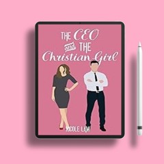 Free book! The CEO & The Christian Girl: A Christian Arranged Marriage Romance, For Love & Mone