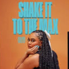Shake it to the max FREE DOWNLOAD