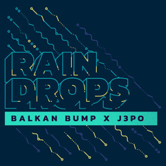 Raindrops (feat. J3PO)