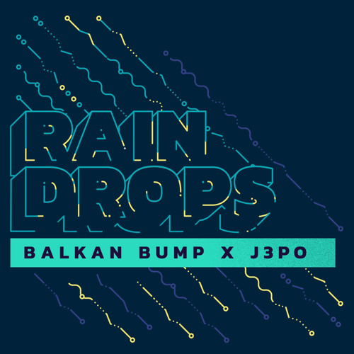 Raindrops (feat. J3PO)