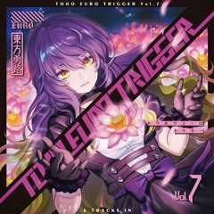 TOHO EURO TRIGGER VOL.07