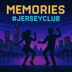 MEMORIES #Jerseyclub @PRODGOONA