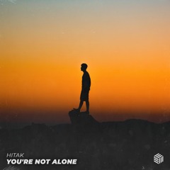 HITAK - You're Not Alone
