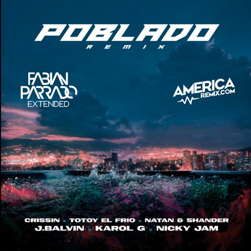 Poblado Remix - Crissin X Nicky Jam X J Balvin X Karol G - Intro Show By Fabian Parrado - 93 Bpm