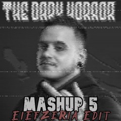 TDH - MASHUP5 (EiEfZeRiA Edit)
