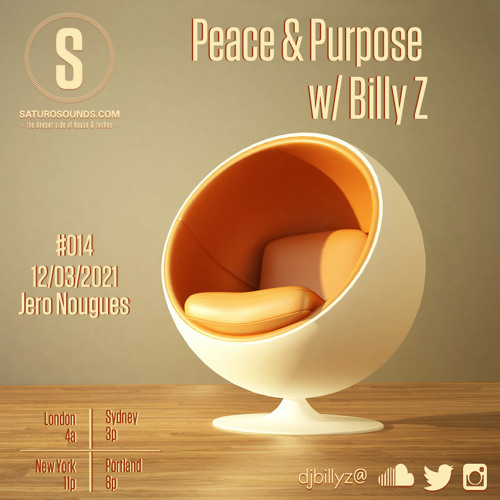 Peace & Purpose 014 Jero Nougues Guest Mix 12-03-2021