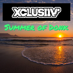 Summer of Donk