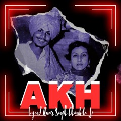 Akh Song by Chamkila