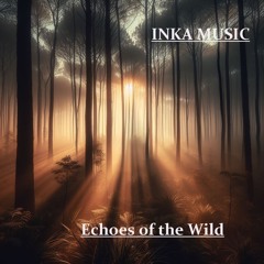 Echoes of the Wild vol 2extended song