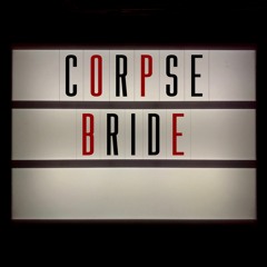 #110 Corpse Bride