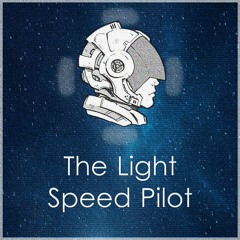 The Light Speed Pilot