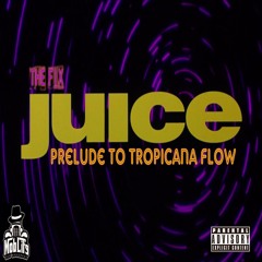 Prelude To Tropicana Flow(Freestyle)