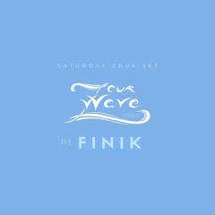 Dj Finik - Zouk Wave Saturday Set