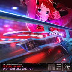 Fighting My Way x Everybody Goes Like That (LTZ Mashup)