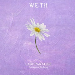 Last Paradise (Paradise x Last Farewell)