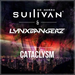 & Lynxbangerz - Cataclysm