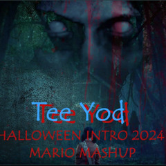 Tee Yod - Halloween INTRO 2024 (MARIO MASHUP)