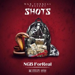 NGB ForReal - SHOTS feat. Gudda Rock [Official Audio]