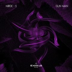KØDE-1 - Gun Man (Free Download)