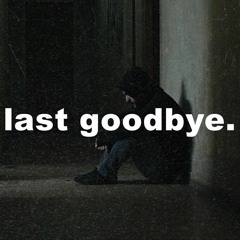 DETRO - Last Goodbye