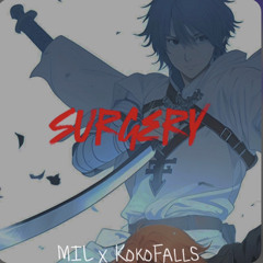 Surgery!(ft.KokoFalls)