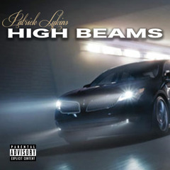High Beams - Freestyle