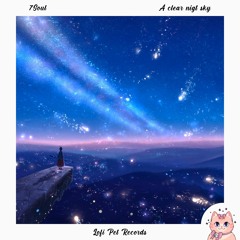 7Soul - A Clear Nigt Sky [Lofi Pet Records]