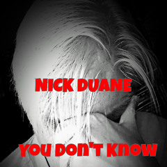YOU DON'T KNOW    (from the album CREDIBILITY)