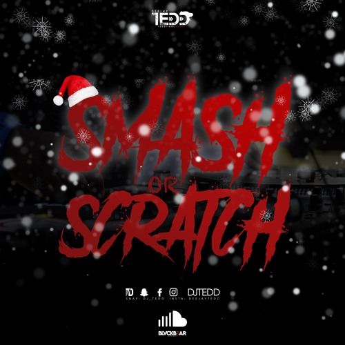 SMASH OR SCRATCH