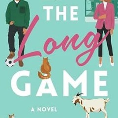 [PDF-EPub] Download The Long Game: A Novel