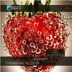 Deepinity - Strawberry Yields (Alfonso Muchacho Remix)