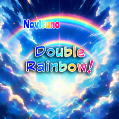 🌈 DOUBLE RAINBOW! 🌈