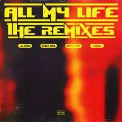 Lil Durk, Burna Boy, J Cole - All My Life (Burna Boy Remix)