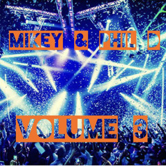 Phil & Mikey Volume 3