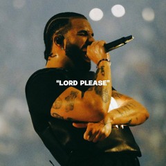 Lord Please (Drake x 21 Savage Type Beat)