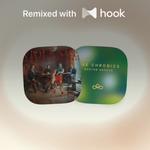 THE HARA x The Chronics - Violence (feat. As December Falls) x Booston Groove (@abilityray Hook Mashup)