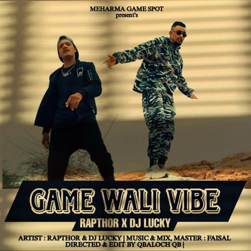 Game Wali Vibe (feat. Dj Lucky)