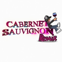 Cabernet Sauvignon Remix ft. Slimmy Cuare & Yung Mare [1millonusd]
