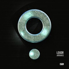 Loudr - Arrakis