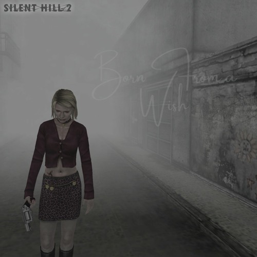 Silent Hill 2 Born From A Wish OST: Morning Calm