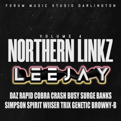 Northern Linkz VOL4 - DJ Lee Jay | Various MCs