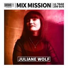 Day 8 | Mix Mission 2023 | JULiANE WOLF