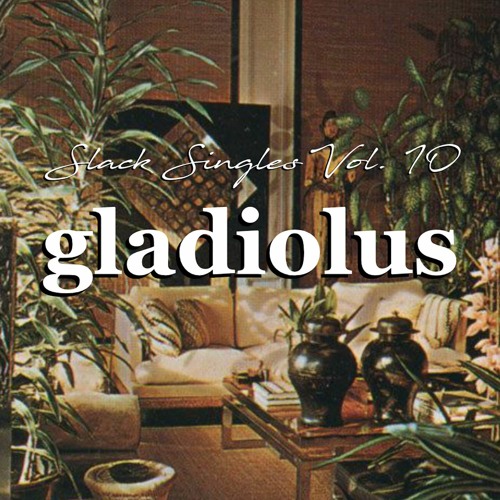 gladiolus - remember tomorrow (Side B)