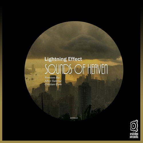 Lightning Effect - Sounds Of Heaven (Cristian Caro Remix)