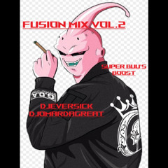 FUSION MIX VOL.2 - DJEVERSICK x DJ0MARDAGREAT